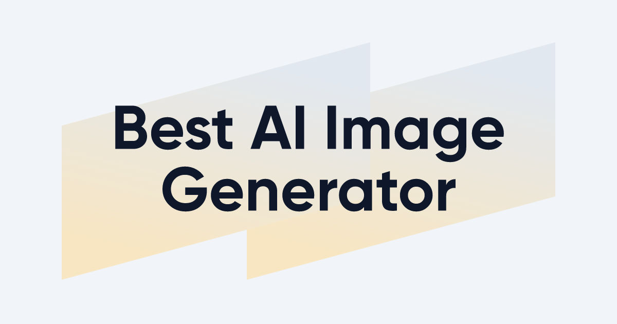 Best AI Image Generator Tools (Free & Paid)