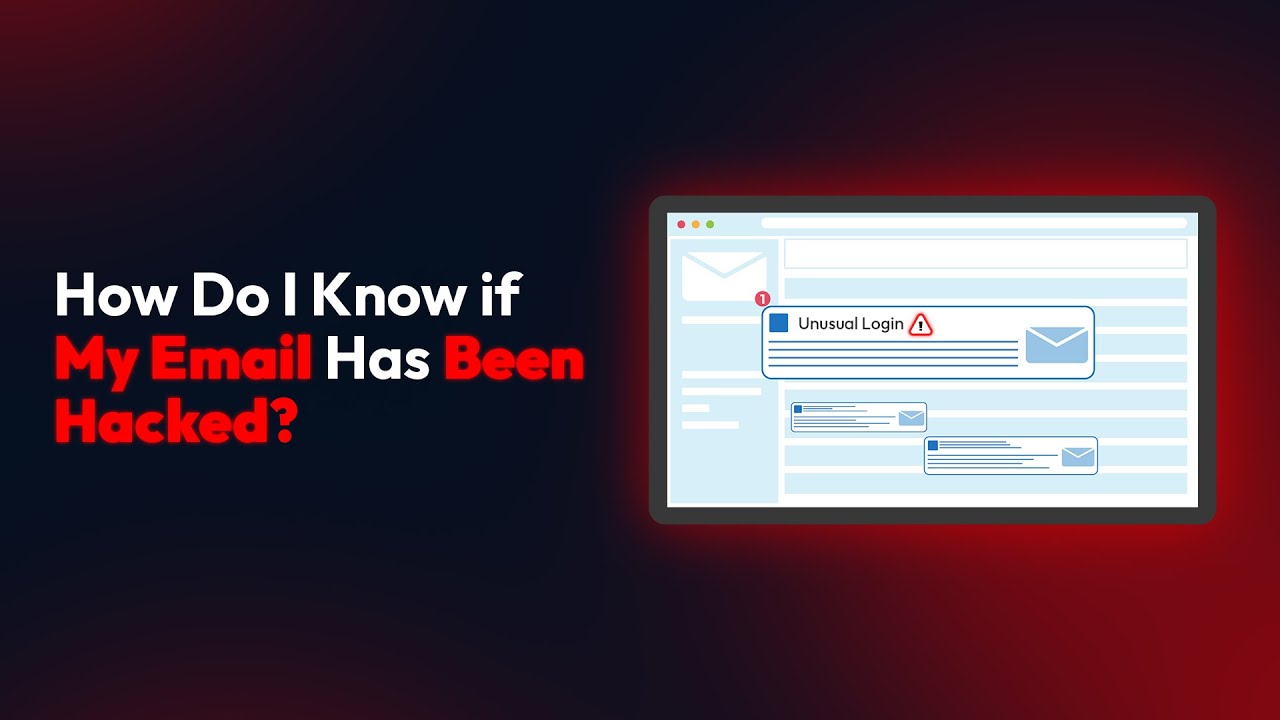 How to Check If Your Email Has Been Hacked